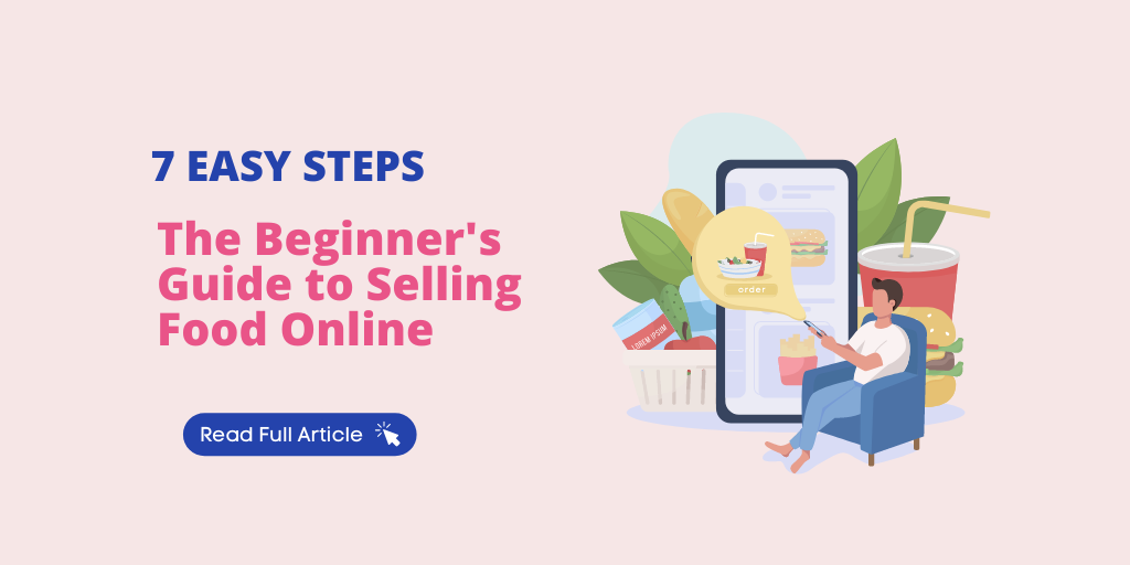 The Beginner's Guide to Selling Food Online 7 Easy Steps to Launch